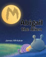 Abigail the Alien