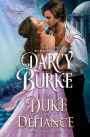 The Duke of Defiance (Untouchables Series #5)