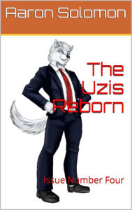 Title: The Uzis #4, Author: Aaron Solomon