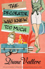 The Decorator Who Knew Too Much (Madison Night Series #4)