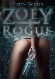 Title: Zoey Rogue, Author: Lizzy Ford