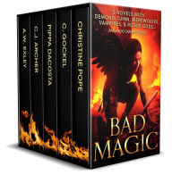 Title: Bad Magic: 6 Novels of Demons, Djinn, Witches, Warlocks, Vampires, and Gods Gone Rogue, Author: Debra Dunbar