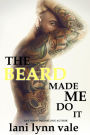 The Beard Made Me Do It (Dixie Warden Rejects MC Series #5)