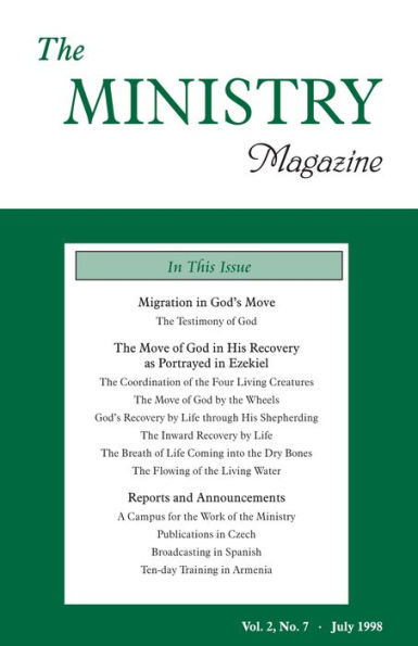 The Ministry of the Word, Vol. 02, No. 07: Migration in God's Move (4) & Crystallization-Study of the Epistle to the Hebrews (1a)
