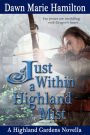 Just Within a Highland Mist