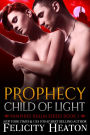 Prophecy: Child of Light (Vampires Realm Romance Series Book 1)