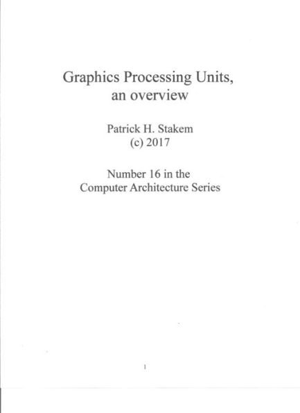 Graphics Processing Units, an overview