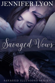 Title: Savaged Vows, Author: Jennifer Lyon