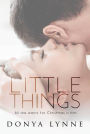 Little Things