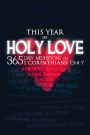 This Year of Holy Love