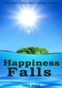 Action Adventure: Happiness Falls (Action Adventure, Action Adventure Books, Action Adventure Series, Action Adventure Thriller, Action Adventure Novels, Fiction Action Adventure, Action Adventure Bestsellers) [Action Adventure]
