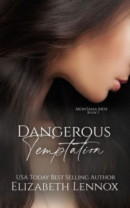 Title: Dangerous Temptation, Author: Elizabeth Lennox