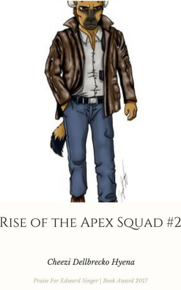 Rise of the Apex Squad #2 Chapter Two