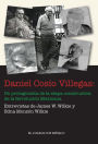 Daniel Cosio Villegas. Un protagonista de la etapa constructiva de la Revolucion Mexicana
