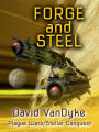 Forge and Steel - Plague Wars Series Book 11