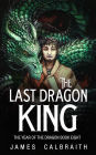 The Last Dragon King
