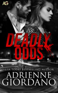 Title: Deadly Odds, Author: Adrienne Giordano