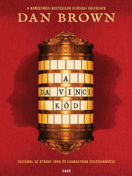 Title: A Da Vinci-kód (The Da Vinci Code), Author: Dan Brown