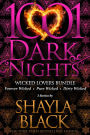 Wicked Lovers Bundle: 3 Stories by Shayla Black