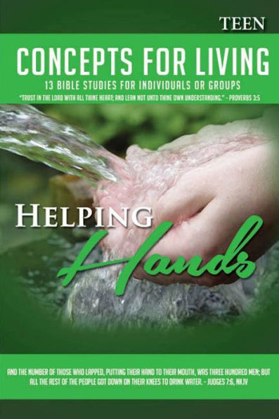 Concepts for Living Teen: Helping Hands