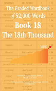 Title: The Graded Wordbook of 52,000 Words Book 18: The 18th Thousand, Author: Gordon (Guoping) Feng