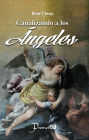 Canalizando a los angeles