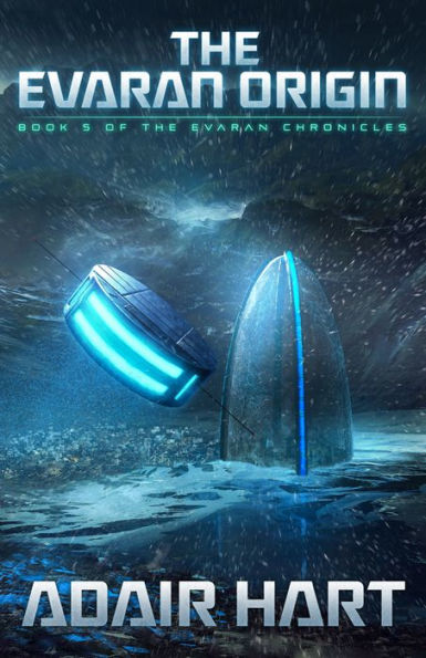 The Evaran Origin: Book 5 of the Evaran Chronicles