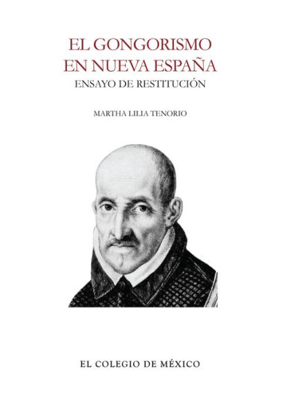 El gongorismo en nueva Espana. Ensayo de restitucion