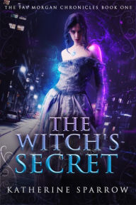 Title: The Witch's Secret, Author: Katherine Sparrow