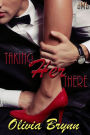 Taking Her There