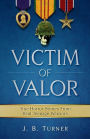 Victim Of Valor