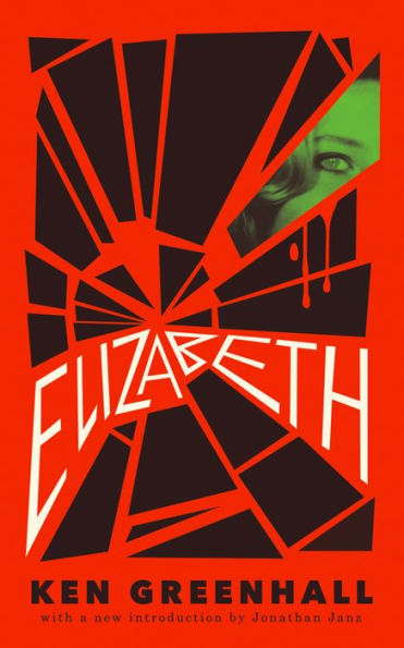 Elizabeth: A Novel of the Unnatural