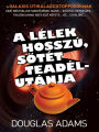 A lélek hosszú, sötét teadélutánja (The Long Dark Tea-Time of the Soul)