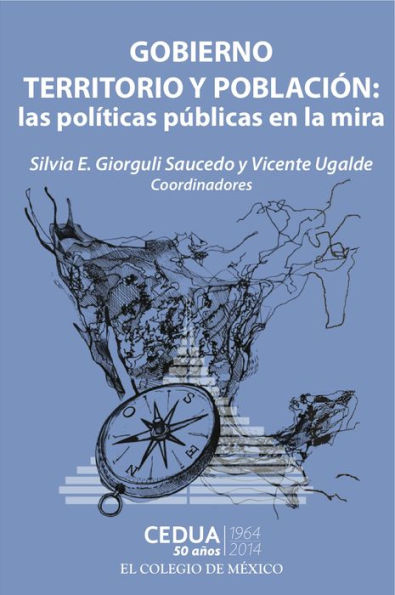 Gobierno, territorio y poblacion. Las politicas publicas en la mira
