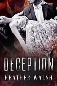 Deception (Lies, Secrets & Scandals)