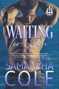 Waiting For Him: Trident Security Book 3