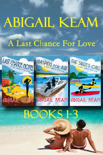 Happily-Ever-After Romance Box Set 1: Last Chance Motel, Gasping For Air, The Siren's Call (A Last Chance For Love Serie