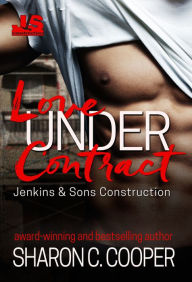 Title: Love Under Contract, Author: Sharon C. Cooper
