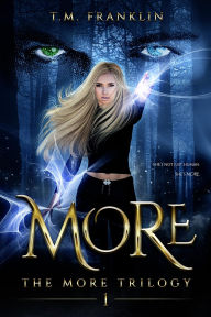 Title: MORE, Author: T.M. Franklin