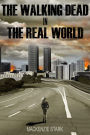 The Walking Dead in The Real World - Where Romance meets Reality