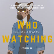 Title: Who Watching, Author: Jennifer Gisselbrecht Hyena
