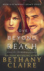 Love Beyond Reach (Book 8 of Morna's Legacy Series): A Scottish, Time Travel Romance