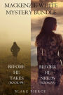 Mackenzie White Mystery Bundle: Before he Takes (#4) and Before he Needs (#5)