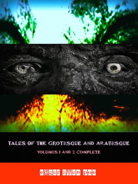 Edgar Allan Poe Tales of the Grotesque and Arabesque