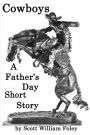 Cowboys: A Father's Day Short Story