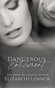 Title: Dangerous Enticement, Author: Elizabeth Lennox