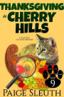 Thanksgiving in Cherry Hills: A Seasonal Cat Cozy Mystery