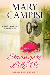 Title: Strangers Like Us, Author: Mary Campisi