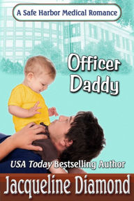 Title: Officer Daddy, Author: Jacqueline Diamond