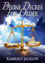 A Divine Decree for Order